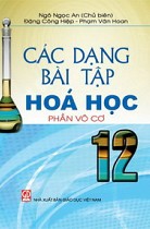 Các dạng bài tập Hoá học 12 - Phần Vô cơ - Bài tập tự luận - Trắc nghiệm