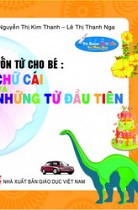 Vốn từ cho bé - Chữ cái và những từ đầu tiên (Tủ sách biết nói dùng kèm với bút thông minh)