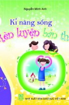 Kĩ năng sống - Rèn luyện bản thân 