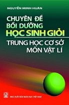 Chuyên đề bồi dưỡng học sinh giỏi THCS - Môn Vật lí 