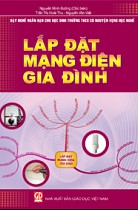 Dạy nghề ngắn hạn cho học sinh trường THCS có nguyện vọng học nghề : Lắp đặt mạng điện gia đình 