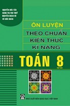 Ôn luyện theo chuẩn kiến thức, kĩ năng Toán 8 - Tập 2