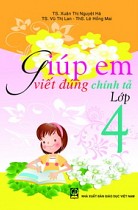 Giúp em viết đúng chính tả lớp 4