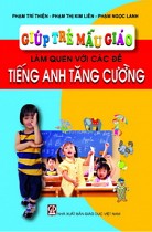 Giúp trẻ mẫu giáo làm quen với tiếng Anh tăng cường