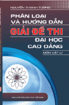 Phân loại và hướng dẫn giải đề thi đại học, cao đẳng - Môn Vật Lí