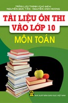 Tài liệu ôn thi vào lớp 10 môn Toán 