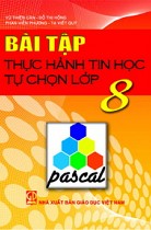 Bài tập thực hành tin học tự chọn lớp 8