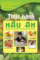 Thực hành nấu ăn (nghề phổ thông cấp THCS)