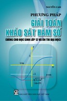 Phương pháp giải toán khảo sát hàm số (Dùng cho HS lớp 12 và ôn thi ĐH)