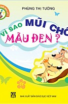 Truyện tranh tuổi mẫu giáo: Vì sao mũi chó màu đen?