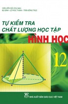 Tự kiểm tra chất lượng học tập Hình học 12