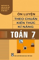 Ôn luyện theo chuẩn kiến thức, kĩ năng Toán 7 - Tập 2