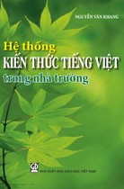 Hệ thống kiến thức tiếng Việt trong nhà trường