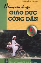 Những câu chuyện Giáo dục công dân 9