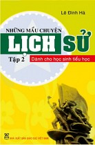 Những mẩu chuyện lịch sử (tập 2)