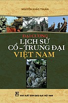 Đại cương lịch sử Cổ - Trung đại Việt Nam