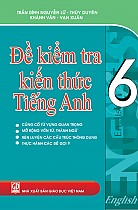 Đề kiểm tra kiến thức Tiếng Anh 6