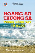 Hoàng sa - Trường sa trong vòng tay tổ quốc - Tập 2