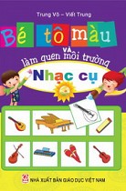 Bé tô màu và làm quen môi trường - Nhạc cụ