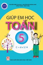 Tủ sách dành cho Phụ huynh : Giúp em học Toán 5