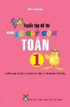 Tuyển tập đề thi giải Lê Quý Đôn - Toán 1