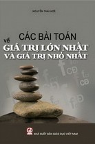 Các bài toán về giá trị lớn nhất và giá trị nhỏ nhất