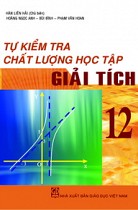 Tự kiểm tra chất lượng học tập Giải tích 12