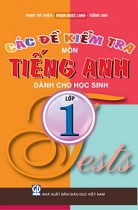 Các đề kiểm tra môn tiếng Anh dành cho học sinh lớp 1