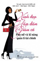 Xinh đẹp, Hấp dẫn và Giàu có – Phụ nữ và kĩ năng quản lí tài chính