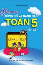 Giúp em củng cố và nâng cao Toán 5, tập 1