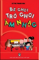 Bé chơi trò chơi âm nhạc