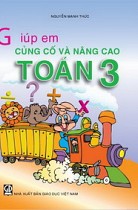 Giúp em củng cố và nâng cao Toán 3