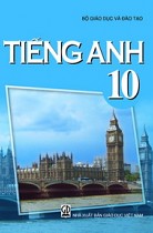 Tiếng Anh 10 (Chuẩn)  (Sách dùng với bút thông minh)