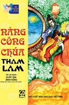 Tủ truyện tranh Văn học cho tuổi trẻ - Tập 4: Nàng công chúa tham lam