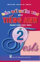 Các đề kiểm tra môn tiếng Anh dành cho học sinh lớp 2