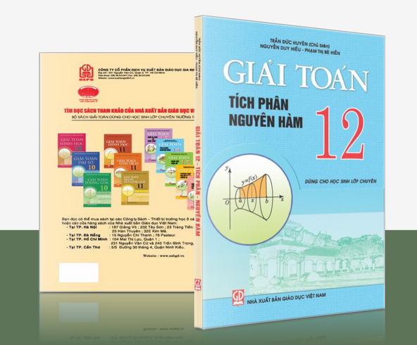 Giải Toán 12 - Tích Phân - Nguyên Hàm (Dùng Cho Hs Lớp Chuyên) - Sách Thpt  - Cty Cổ Phần Dịch Vụ Xuất Bản Giáo Dục Gia Định